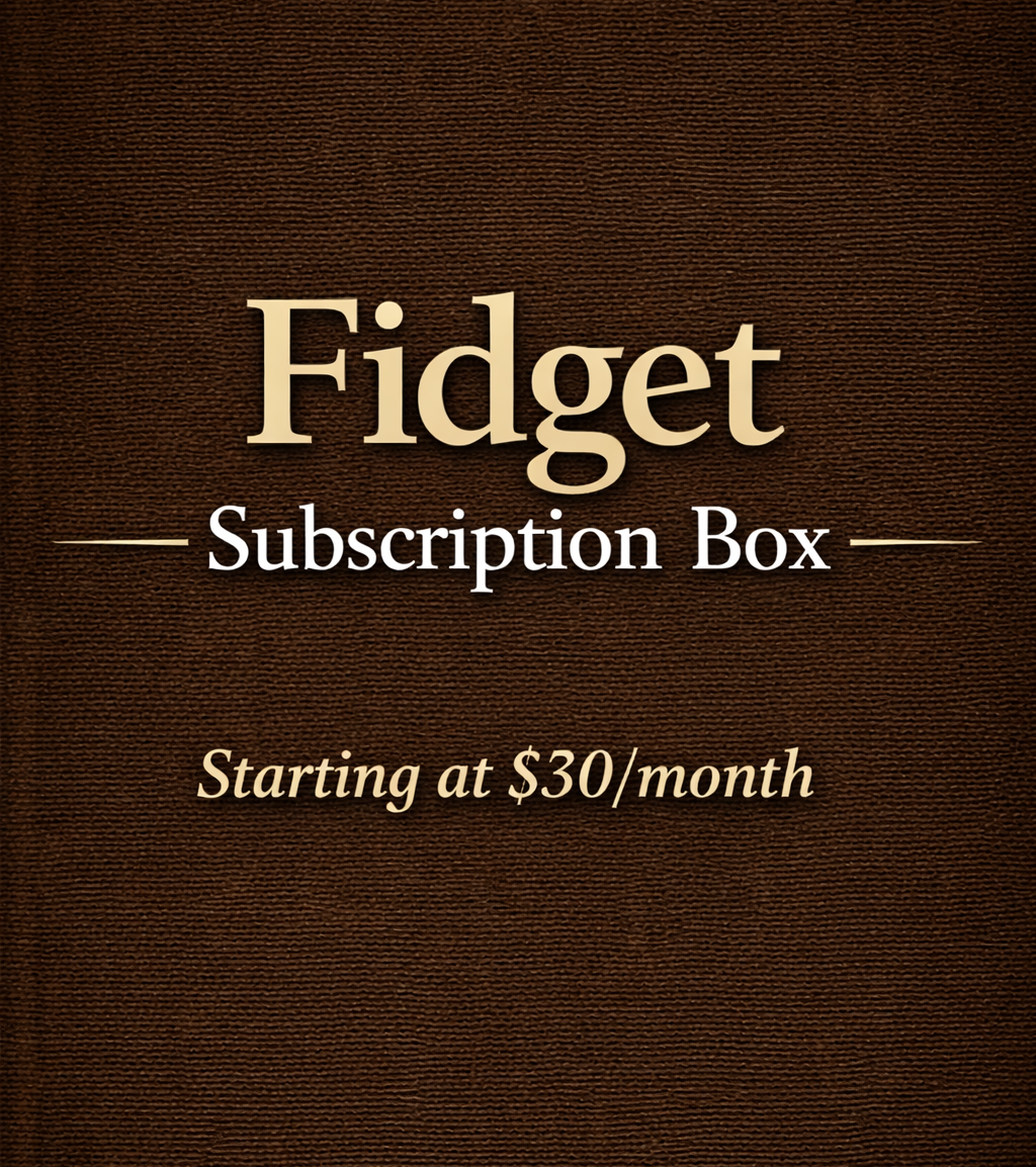 Fidget Subscription Box